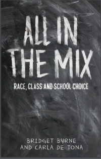 All in the mix: race, class and school choice