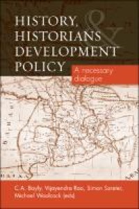 History, historians and development policy: a necessary dialogue