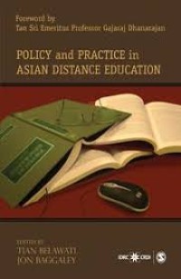 Policy and practice in Asia distance education