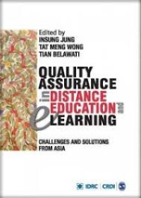 Quality assurance in distance education and elearning: challenges and solutions from Asia