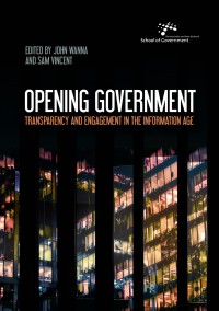 Opening government : transparency and engagement in the information age