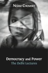 Democracy and power: the Delhi lectures