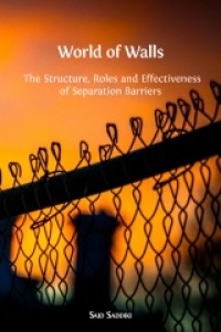 World of walls: the structure, roles and effectiveness of separation barriers