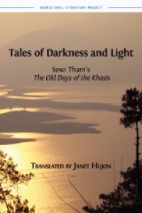 Tales of darkness and light: Soso Tham's the old days of the Khasis