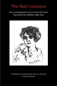 The red countess : select autobiographical and fictional writing of Hermynia Zur Mühlen (1883-1951)