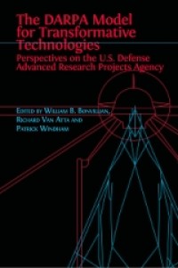 The DARPA model for transformative technologies: perspectives on the U.S. defense advanced research projects agency