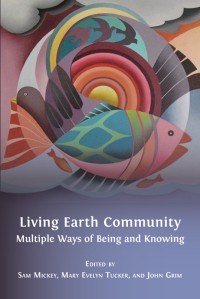 Living earth community: multiple ways of being and knowing