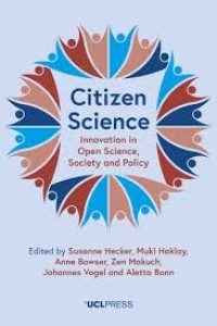 Citizen science : innovation in open science, society and policy