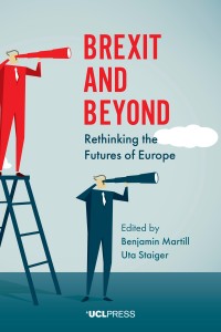 Brexit and beyond : rethinking the futures of Europe