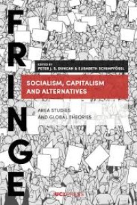 Socialism, capitalism and alternatives: area studies and global theories