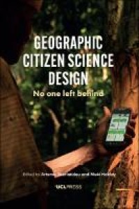 Geographic Citizen Science Design : No one left behind