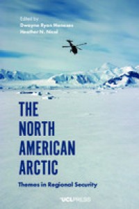 The North American Arctic : themes in regional security