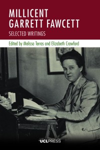 MILLICENT GARRETT FAWCETT : selected writings