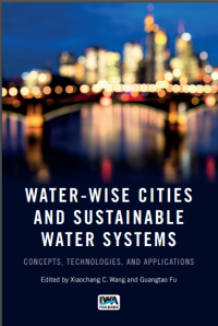 Water-wise cities and sustainable water systems: concepts, technologies and applications