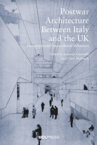 Post-war architecture between Italy and the UK : exchanges and transcultural influences