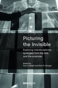 Picturing the invisible : exploring interdisciplinary synergies from the arts and the sciences