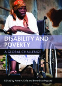 Disability and poverty : a global challenge