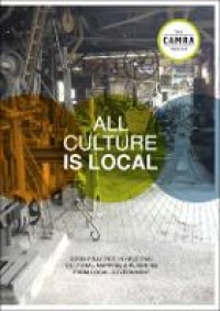 All Culture is local : good practice in regional cultural mapping and planning from local government