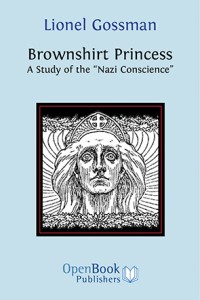 Brownshirt princess: a study of the 'nazi conscience'