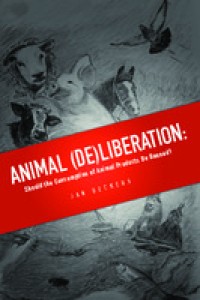 Animal (de)liberation : should the consumption of animal products be banned?