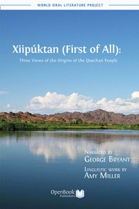 Xiipúktan (first of all): three views of the origins of the Quechan people