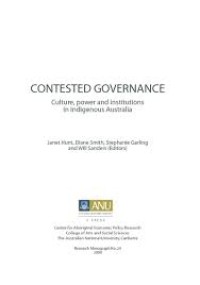 Contested governance: culture, power and institutions in Indigenous Australia