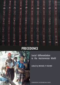 Precedence: social differentiation in the Austronesian World