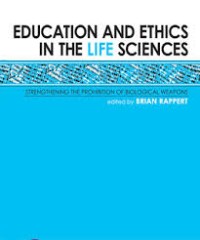 Education and ethics in the life sciences: strengthening the prohibition of biological weapons