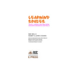 Learning Spaces : Youth, Literacy and New Media in Remote Indigenous Australia