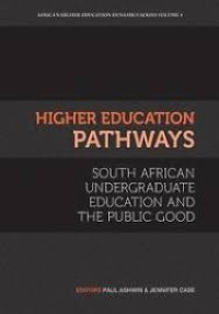 Higher education pathways: south african undergraduate education and the public good