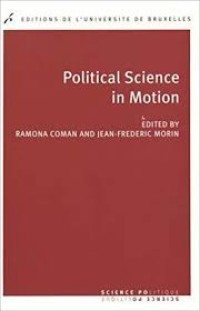 Political science in motion