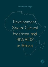 Development, sexual cultural practices and HIV/AIDS in Africa