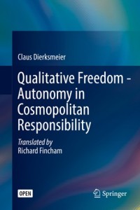 Qualitative freedom : autonomy in cosmopolitan responsibility