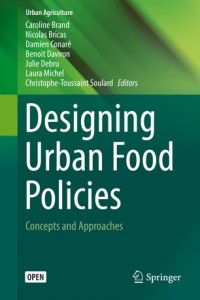 Designing urban food policies : concepts and approaches