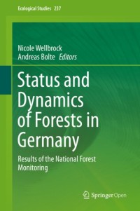 Status and dynamics of forests in Germany : results of the National Forest Monitoring