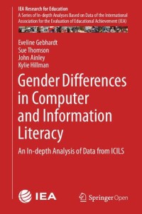 Gender differences in computer and information literacy : an in-depth analysis of data from ICILS