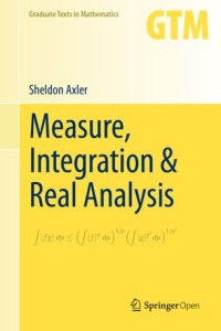 Measure, integration & real analysis