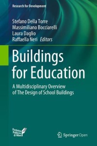 Buildings for education : a multidisciplinary overview of the design of school buildings