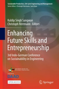 Enhancing future skills and entrepreneurship : 3rd Indo-German Conference on Sustainability in Engineering