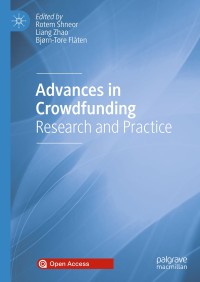 Advances in crowdfunding : research and practice