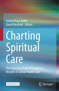 Charting spiritual care : the emerging role of chaplaincy records in global health care