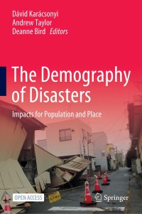 The demography of disasters : impacts for population and place