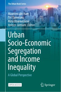 Urban socio-economic segregation and income inequality : a global perspective