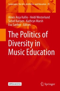 The politics of diversity in music education