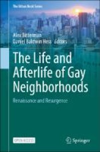 The life and afterlife of gay neighborhoods : renaissance and resurgence