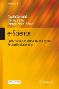 E-science : open, social and virtual technology for research collaboration