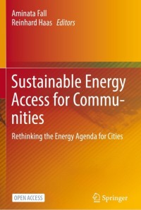 Sustainable energy access for communities : rethinking the energy agenda for cities