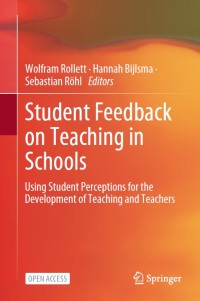 Student feedback on teaching in schools : using student perceptions for the development of teaching and teachers