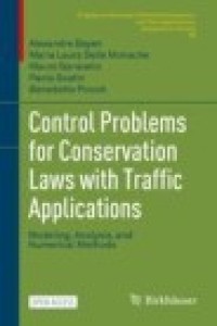 Control problems for conservation laws with traffic applications