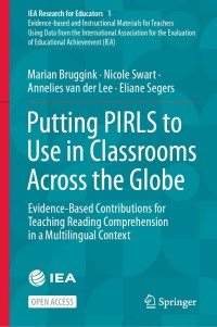 Putting PIRLS to Use in Classrooms Across the Globe : evidence-based contributions for teaching reading comprehension in a multilingual context